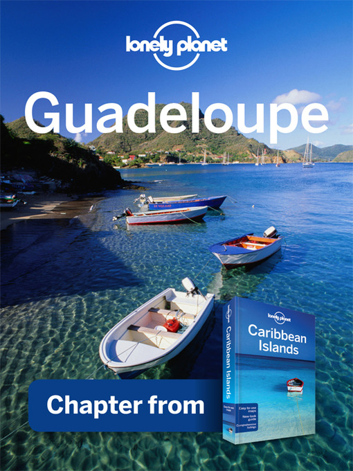 Title details for Guadeloupe - Guidebook Chapter by Lonely Planet - Available